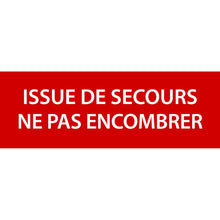 Panneau PVC 3mm 30x10cm Issue De Secours Ne Pas Encombrer
