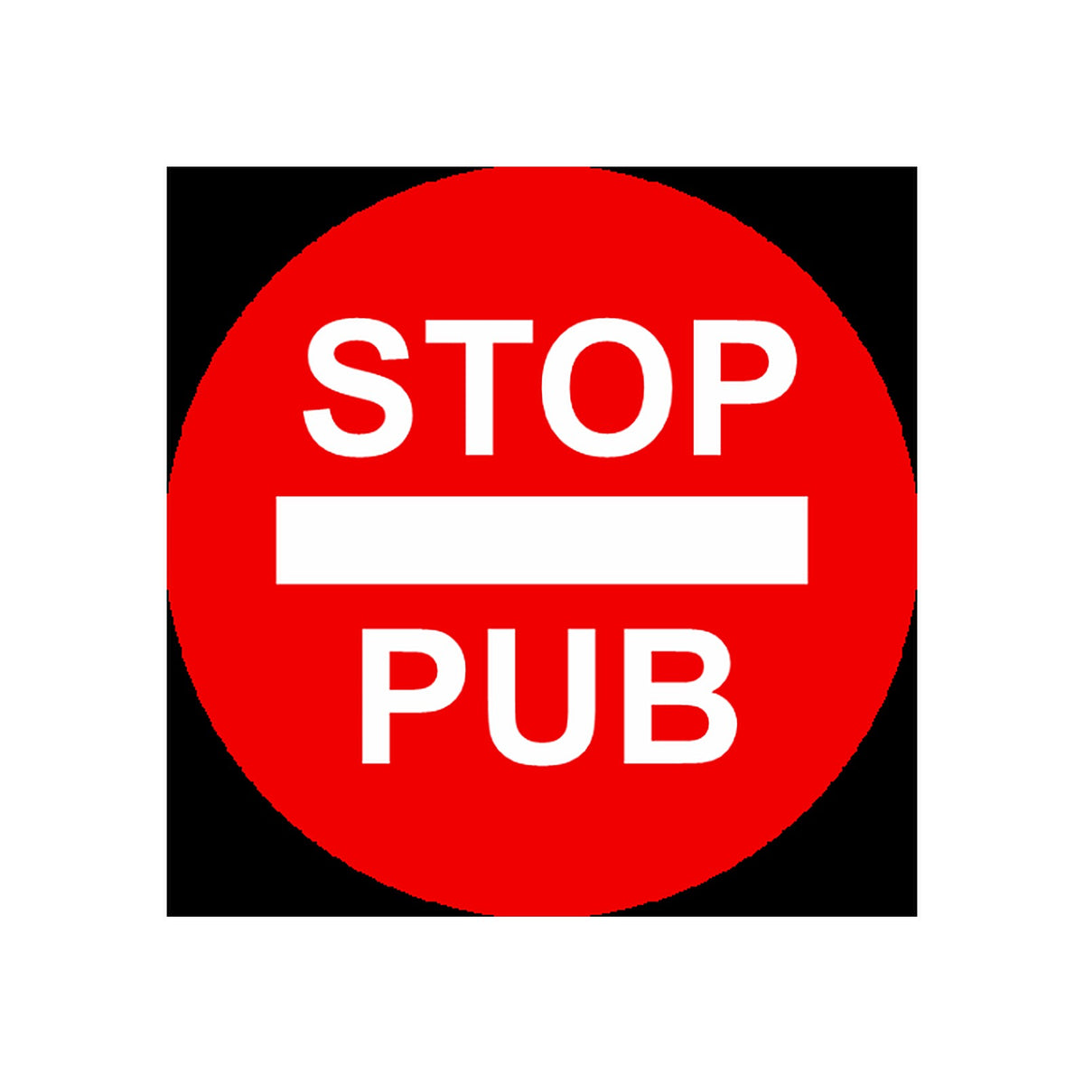 Sticker Stop Pub rond rouge – Signalétique interdiction