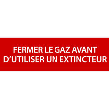 Panneau PVC 3mm 24x8cm Fermer Le Gaz Avant d’Utiliser Un Extincteur