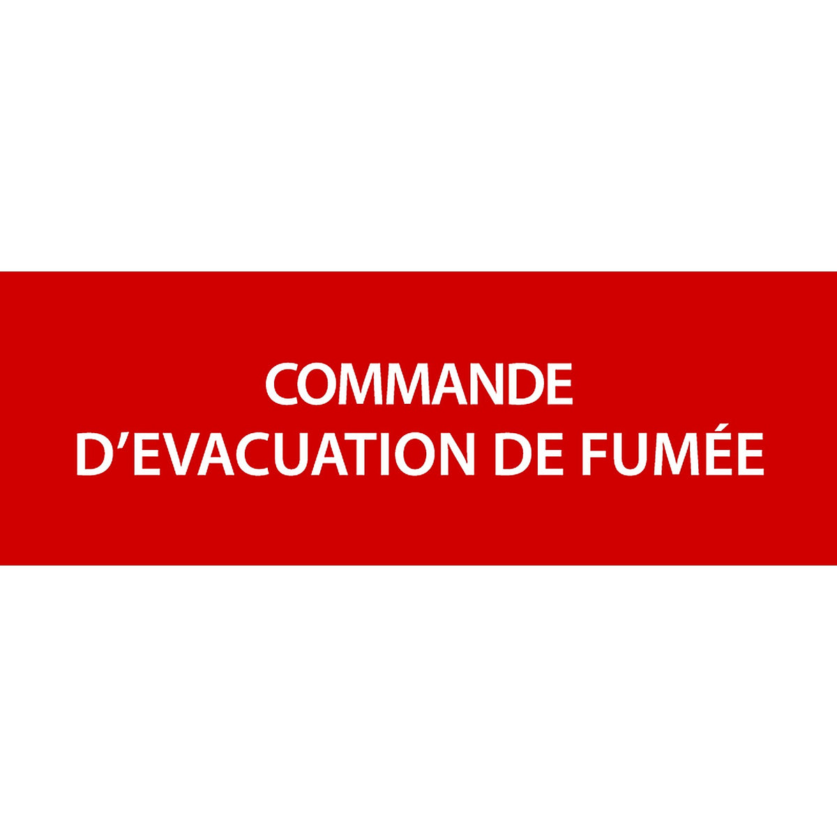 Panneau PVC 3mm 18x6cm Commande D’Evacuation De Fumée
