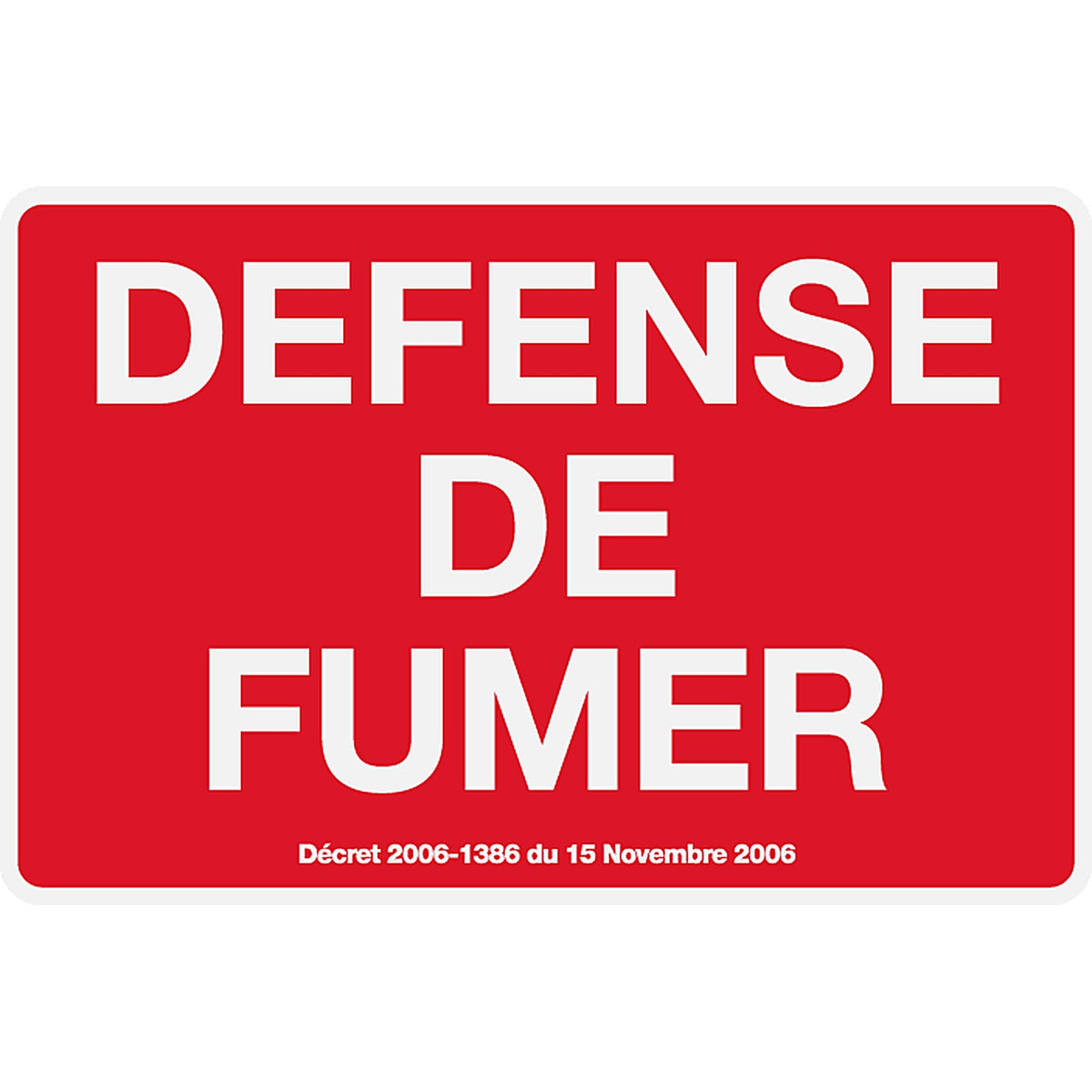 Panneau PVC Diamètre 15x20cm Défense de Fumer rectangle épaisseur 3mm