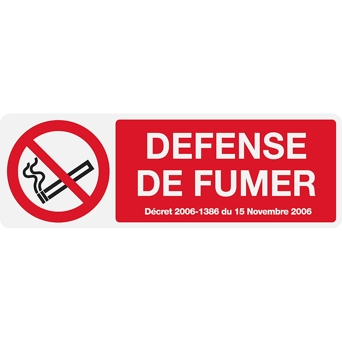 Panneau PVC Diamètre 24x8cm Défense de Fumer rectangle épaisseur 3mm