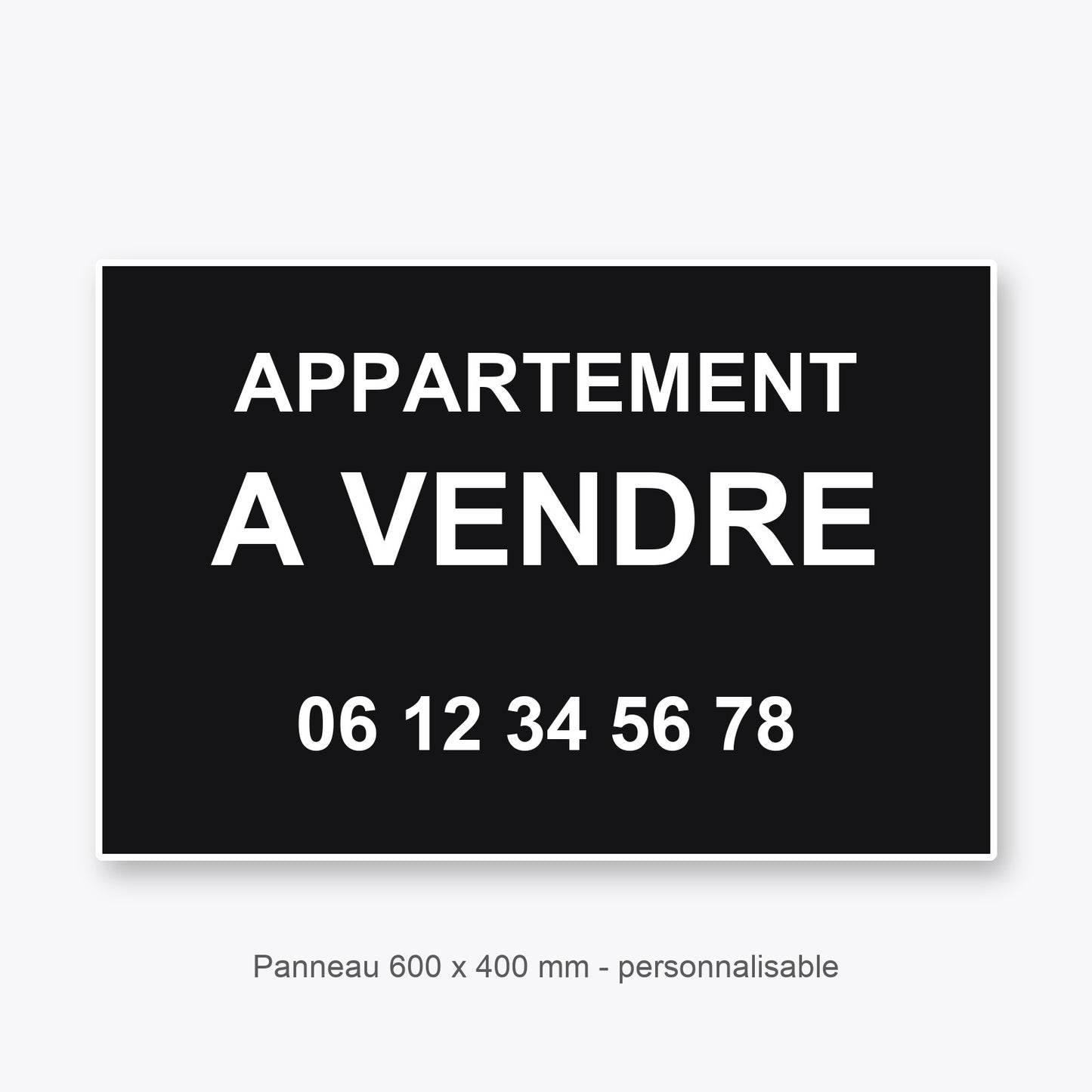 Panneau Personnalisable APPARTEMENT A VENDRE NOIR 600 x 400 mm