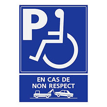 Supstick Autocollants Stickers Handicapé - Personne à mobilité réduite stationnement enlèvement en Cas de Non Respect 7,