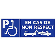 Panneau RigideHandicapé - Personne à mobilité réduite stationnement fourrière en Cas de Non Respect 10x30cm épaisseur 3m
