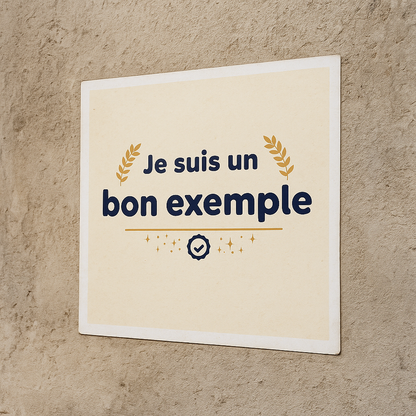 Sticker Je suis un bon exemple - Motivation Positive