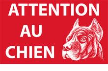 PANNEAU/AUTOCOLLANT DE SIGNALISATION, ATTENTION AU CHIEN