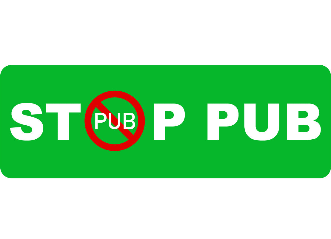 AUTOCOLLANT STOP PUB PLASTIFIÉ