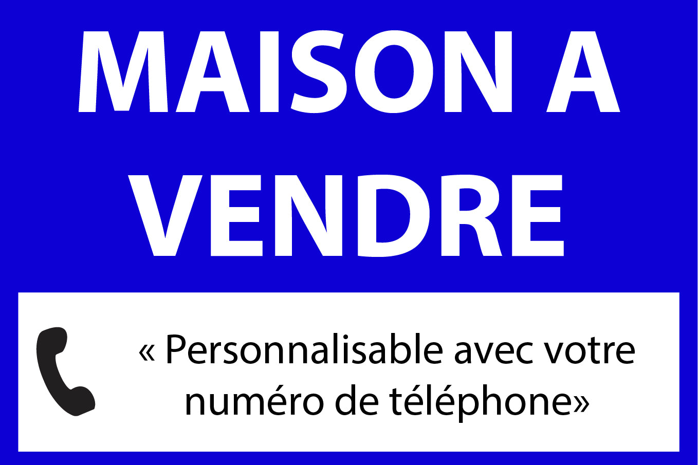 Panneau Personnalisable Immobilier Maison à vendre