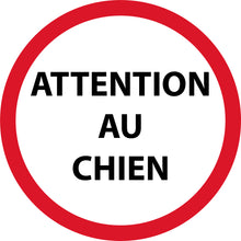 PANNEAU/AUTOCOLLANT DE SIGNALISATION, ATTENTION AU CHIEN