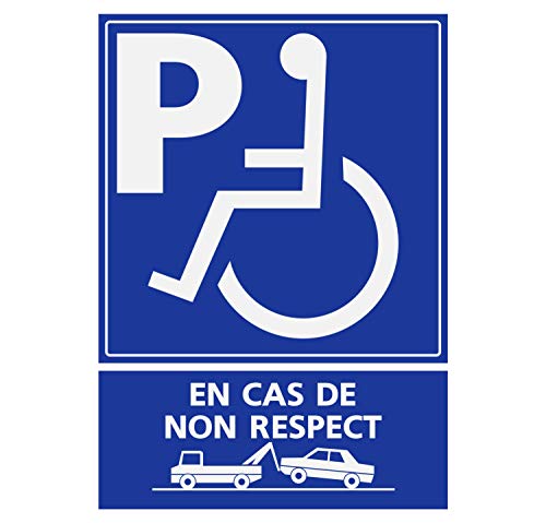 Panneau RigideHandicapé - Personne à mobilité réduite stationnement enlèvement en Cas de Non Respect 15x20cm épaisseur 3mm