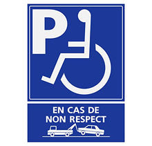 Panneau RigideHandicapé - Personne à mobilité réduite stationnement enlèvement en Cas de Non Respect 15x20cm épaisseur 3mm