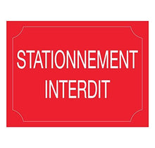 Autocollant stickers interdit de stationner Format 20x15cm - supstick.fr