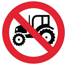 Panneau Rigide Interdit au Tracteur Diamètre 25x25cm épaisseur 3mm