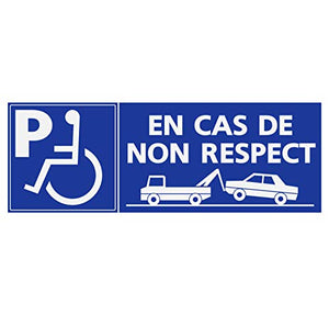 Panneau Rigide Handicapé - Personne à mobilité réduite stationnement fourrière en Cas de Non Respect 24x8cm épaisseur 3mm