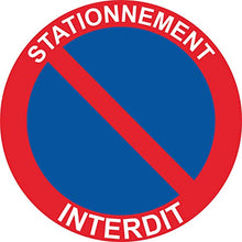 Panneau Rigide Rond Format 15x15cm Interdit de stationner découpé à la Forme épaisseur 3mm